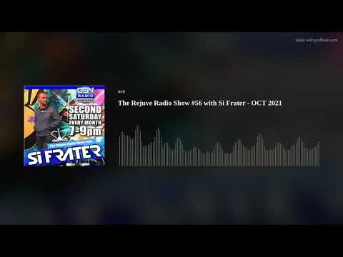 The Rejuve Radio Show #56 with Si Frater - OCT 2021