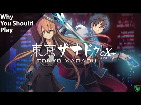 Why You Should Play Tokyo Xanadu eX+