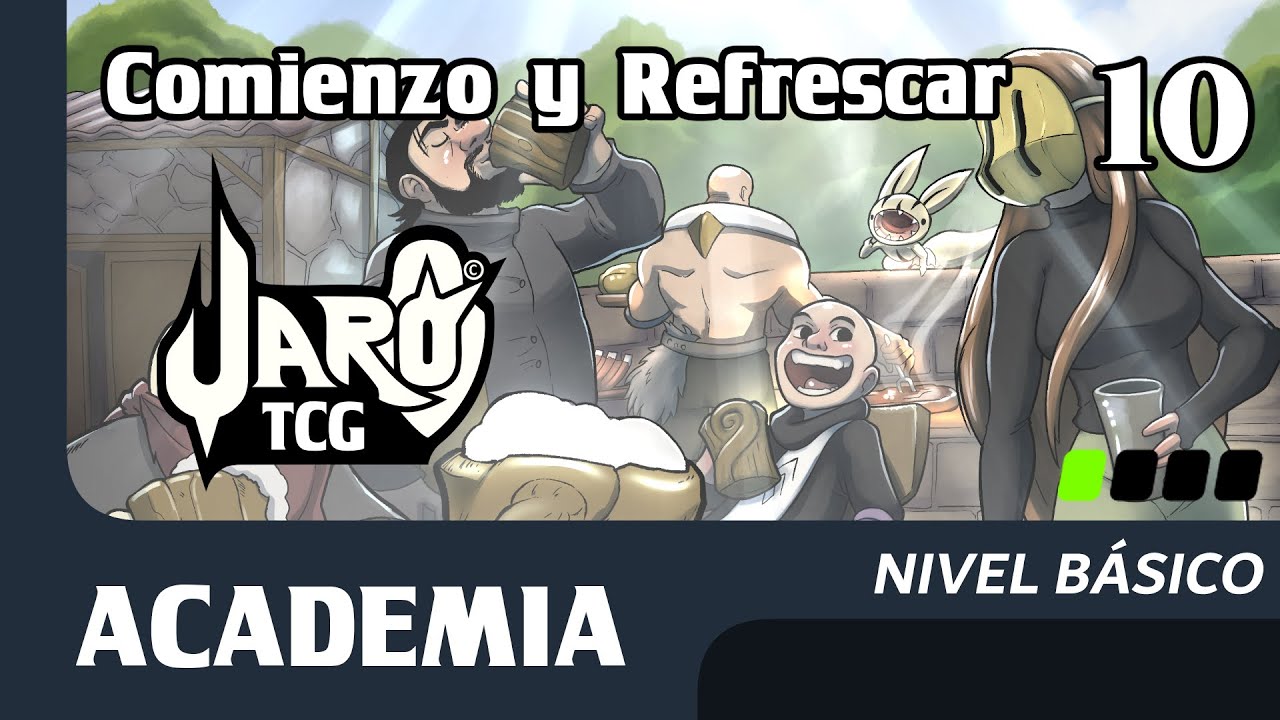 10 | Comienzo del juego y Refrescar | Jaro TCG Academia