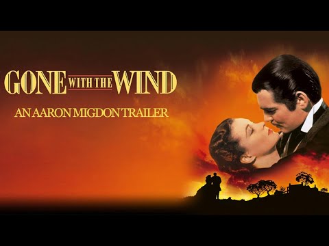 Gone with the Wind Trailer