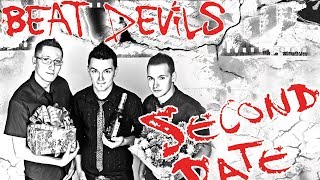 Beat Devils - Second Date (Album 2008)