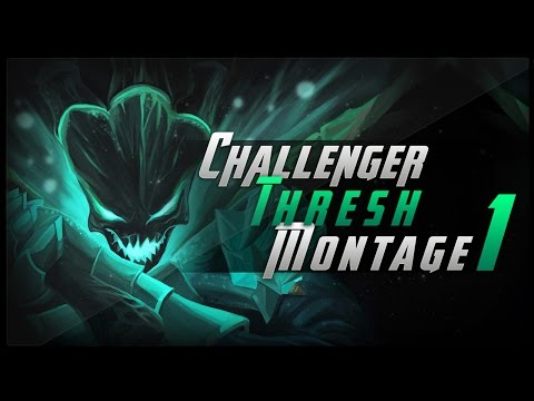 Challenger Thresh Montage - Best Thresh Plays 2015 - League of Legends