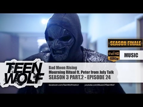 Mourning Ritual ft. Peter Dreimanis - Bad Moon Rising | Teen Wolf 3x24 Music [HD]