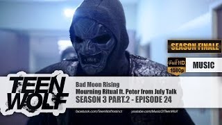 Mourning Ritual ft. Peter Dreimanis - Bad Moon Rising | Teen Wolf 3x24 Music [HD]