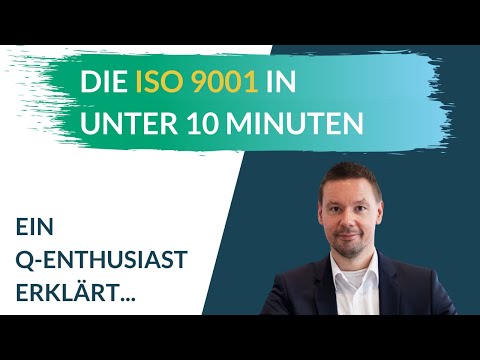 Die ISO 9001 einfach erklärt ⏱ In unter 10 Minuten