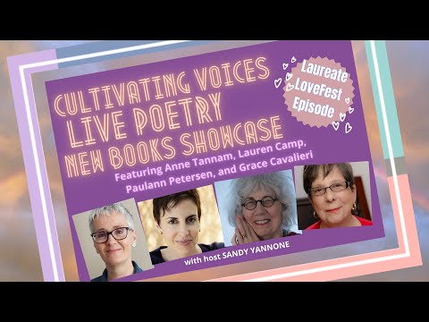 Cultivating Voices Laureate Love Fest New Books Showcase - 18Feb2024