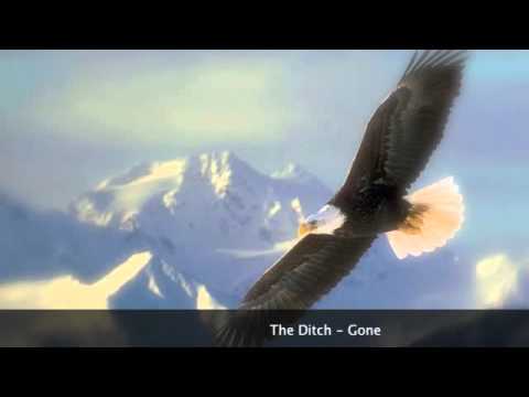 The Ditch - Gone (Track 3 of 12: In This World)