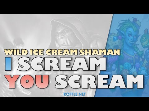 Hearthstone | I Scream, You Scream | Wild Ice Cream Shaman | Rastakhan's Rumble