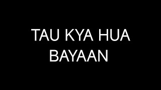 Tau kya hua | Nescafe basement season 1 | Bayaan | Asfar hussain