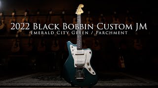 Video thumbnail for 2022 Black Bobbin Custom JM Emerald City Green / Parchment by Emerald City Guitars
