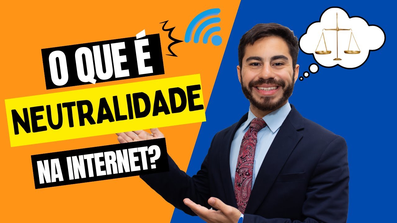 Entenda de uma Vez por Todas o Conceito de Neutralidade da Rede