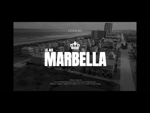 LIL ACE  - Marbella  (Video Oficial)