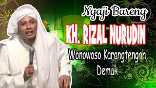 Download lagu KH. RIZAL NURUDIN Wonowoso Karangtengah Demak mp3 Download lagu KH. RIZAL NURUDIN Wonowoso Karangtengah Demak mp3