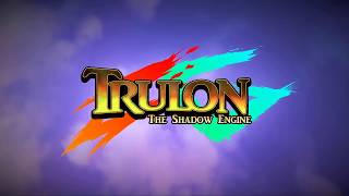 Trulon: The Shadow Engine