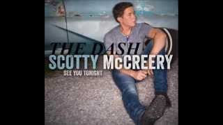 Scotty McCreery - The Dash Lyrics [EXCLUSIVE]