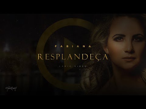 Resplandeça - Fabiana Lopes