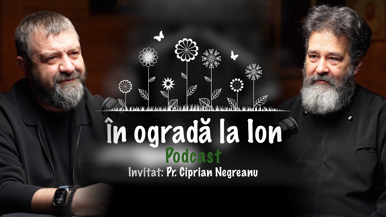 De la gandul sinuciderii la altarul bisericii. Povestea pr. Ciprian Negreanu | În ogradă la Ion