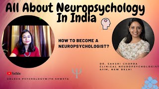 All About Neuropsychology in India I How to become a Neuropsychologist I what is neuropsychology