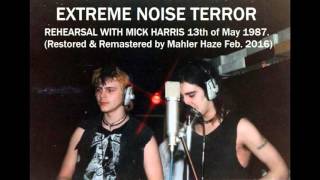Extreme Noise Terror (UK) Rehearsal with Mick Harris.13th May 1987 (UKHC thrash grindcore)
