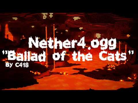 Minecraft Nether Music 4/4 - Ballad of the Cats (Nether4.ogg)