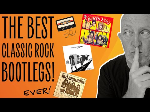 TEN BEST CLASSIC ROCK BOOTLEGS (With Sound Clips)