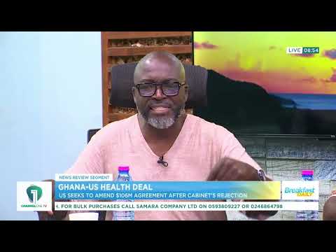 Ghana-US Health Deal: US Seeks Amendments After Ghana Rejects $106m Compact | Ghana News