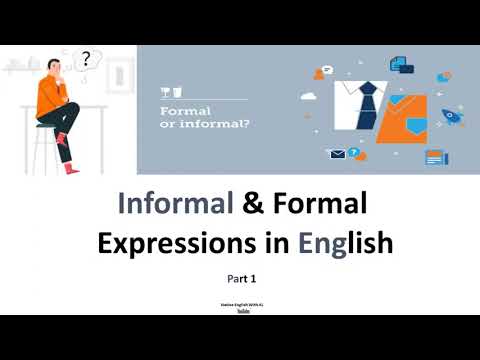 Informal & Formal Expressions In English -Part 1😃