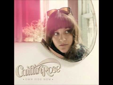 Caitlin Rose - Own Side
