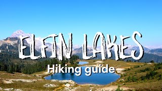 ELFIN LAKES HIKE | Vancouver & Squamish hikes