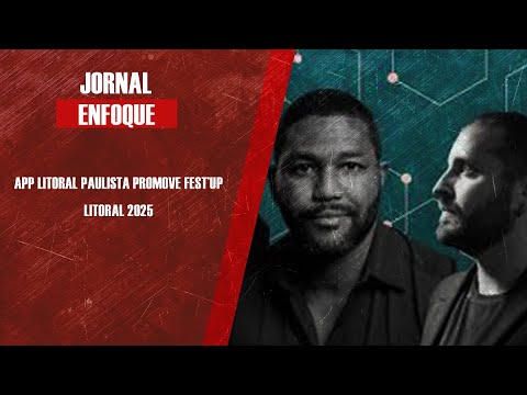 APP Litoral Paulista promove Fest’Up Litoral 2025