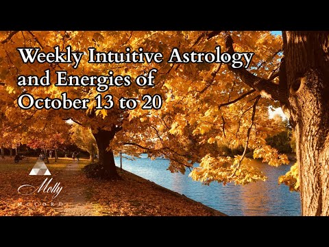 Weekly Intuitive Astrology and Energies of October 13 to 20, 2021