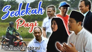 Download lagu Film Pendek Sedekah Pagi mp3 Download lagu Film Pendek Sedekah Pagi mp3