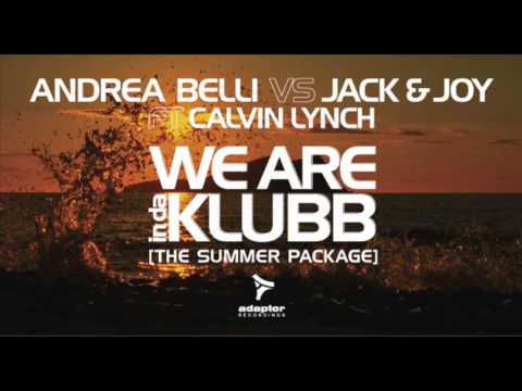 Andrea Belli vs Jack & Joy ft Calvin Lynch_We Are InDaKlubb (Lanfree Radio Mix) [Cover Art]