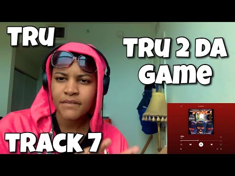 TRU “ TRU 2 DA GAME ALBUM REACTION “ FEDz “