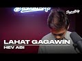 HEV ABI - LAHAT GAGAWIN (Live Performance) | SoundTrip EPISODE 100