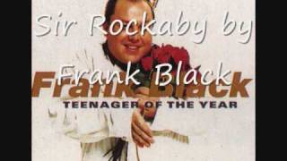 Sir Rockaby - Frank Black