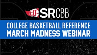 Dive into March Madness statistics 🏀 | College Basketball Reference Webinar