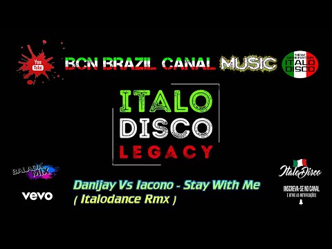 👑 Danijay Vs Iacono - Stay With Me (Italodance Rmx)👉 Instagram @bcnbrazilmusic💥♫🔈🎧#bcnbrazilmusic