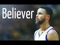 Stephen Curry Mix Believer