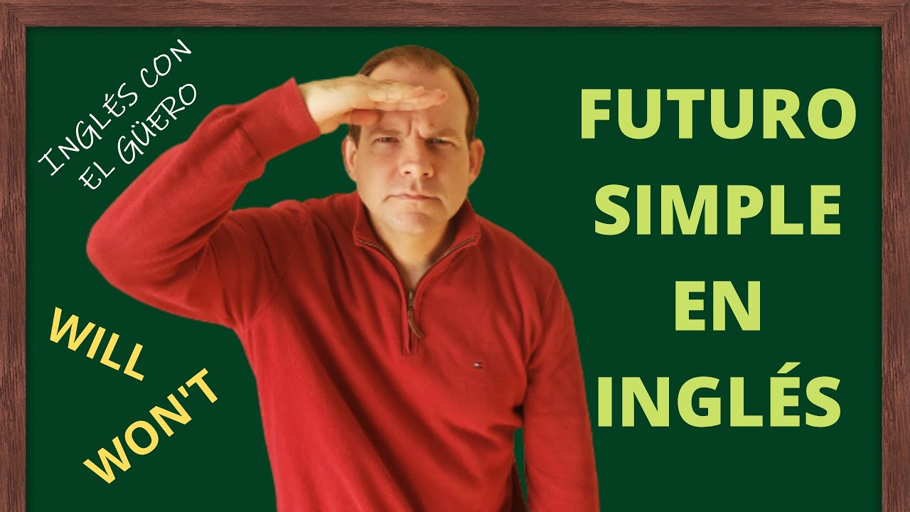 Putar video FUTURO SIMPLE EN INGLÉS: cómo usar will y won't sekarang FUTURO SIMPLE EN INGLÉS: cómo usar will y won't