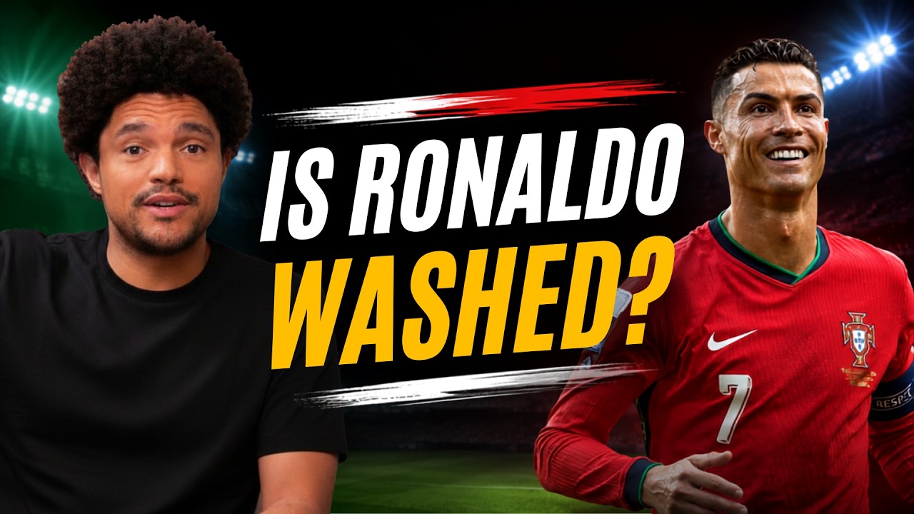 Trevor Noah Says Ronaldo Isn’t The Same Anymore