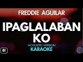Freddie Aguilar - Ipaglalaban Ko (Karaoke/Acoustic Version)
