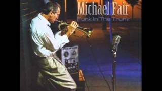 Michael Fair - I Remember When