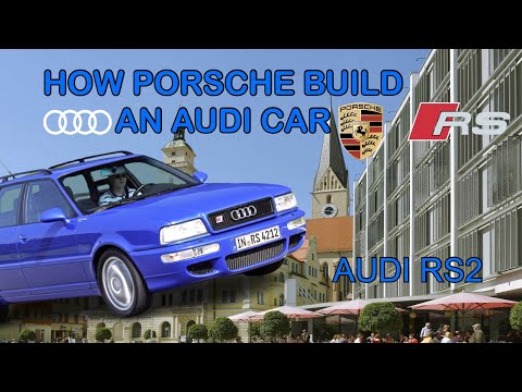 AUDI RS2 AVANT - HOW PORSCHE BUILD AN AUDI CAR | HISTORY OF CARS