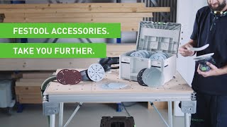 Festool accessories. Take you further.