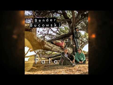 Bender Bucowski - Antigua Libertad (Acústico)
