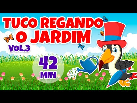 Tuco Regando o Jardim Vol. 3 - Giramille 42 min | Desenho Animado Musical