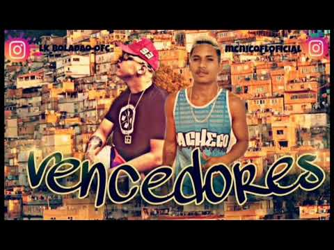 LK BOLADÃO E MC NICO - VENCEDORES