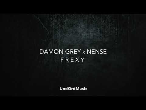 Damon Grey, Nense - Frexy (Official Audio - Video)