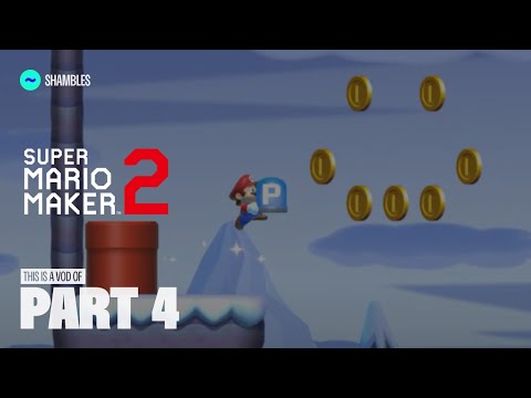 TildeShambles - Super Mario Maker 2 - Part 4